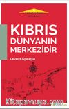 Kıbrıs Dünyanın Merkezidir