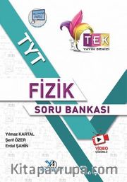 TYT TEK Serisi Video Çözümlü Fizik Soru Bankası