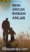 Beni Ancak Babam Anlar