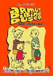 Armut Dibine Düşer <br /> Şeker Cinsine Çeker