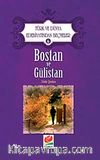 Bostan ve Gülistan / Türk ve Dünya Edebiyatından Seçmeler-6