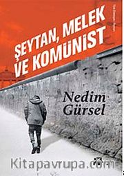 Şeytan, Melek ve Komünist