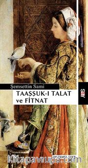 Taaşşuk-ı Talat ve Fitnat