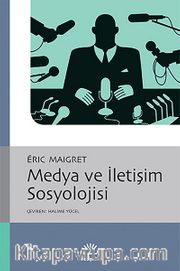 Medya ve İletişim Sosyolojisi