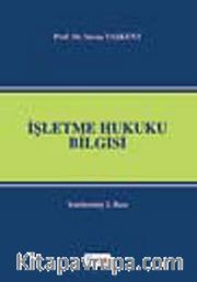 İşletme Hukuku Bilgisi