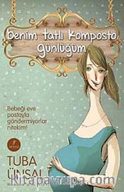 Benim Tatlı Komposto Günlüğüm