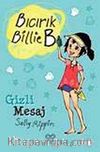 Gizli Mesaj / Bıcırık Billie B
