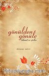 Gönülden Gönüle Hikmet ve Şiirler