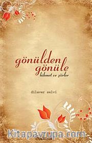 Gönülden Gönüle Hikmet ve Şiirler