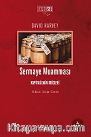Sermaye Muamması <br /> Kapitalizmin Krizleri