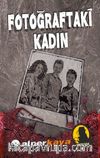 Fotoğraftaki Kadın / Komiser Tahsin