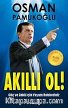 Akıllı Ol & Güç ve Zeka İçin Yaşam Rehberiniz