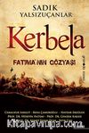Kerbela & Fatıma'nın Gözyaşı