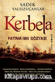 Kerbela <br /> Fatıma'nın Gözyaşı