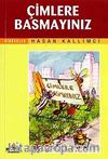 Çimlere Basmayınız