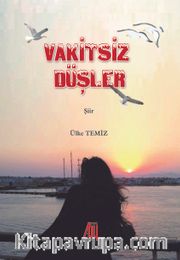 Vakitsiz Düşler