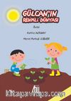 Gülcan'ın Renkli Dünyası