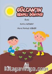Gülcan'ın Renkli Dünyası