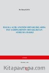Halka Açık Anonim Ortaklıklarda Pay Sahiplerinin Ortaklıktan Ayrılma Hakkı