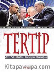 Tertip <br /> Ergenekon-Balyoz-Kafes-Poyrazköy-Amirallere Suikast-İnternet Andıcı