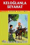 Keloğlanla Seyahat