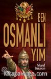 Ben Osmanlıyım