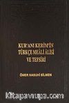 Kur'an'ı Kerim'in Türkçe Meali Alisi ve Tefsiri (8 Cilt) (1. Hamur)