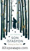 Son İstasyon Tolstoy’un Son Yılı