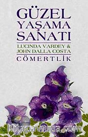 Güzel Yaşama Sanatı - Cömertlik