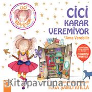 Cici Karar Veremiyor