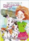 Flüt Çalan Köpek / Haylaz Pati'nin Serüvenleri -3