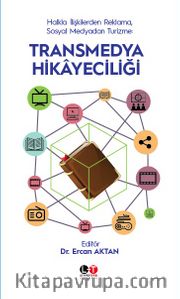 Transmedya Hikayeciliği