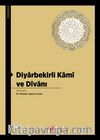 Diyarbekirli Kami ve Divanı