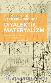 Bilimsel Yeni Verilerin Işığında Diyalektik Materyalizm