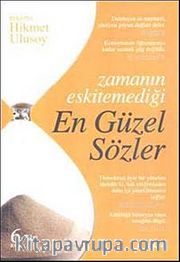 Zamanın Eskitemediği En Güzel Sözler
