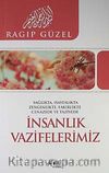 İnsanlık Vazifelerimiz & Sağlıkta, Hatalıkta, Zenginlikte, Fakirlikte, Cenazede ve Taziyede