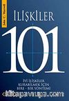 İlişkiler 101 & İyi İlişkiler Kurabilmek İçin Bire-Bir Yöntemi