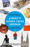 Avrupayı Avrupa  Yapan Değerler & Avrupa Kıtasını Bir Arada Tutan Sanat
