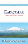 Karaçaylar & Tarih-Kültür-İnanç-Uygulama