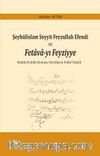 Şeyhülislam Seyyit Feyzullah Efendi ve Fetava-yı Feyziyye