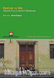 Kentler ve Göç <br /> Türkiye, İtalya, İspanya Örnekleri