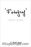 Fotoğraf & Tırnak İçinde