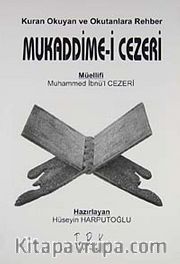 Mukaddime-i Cezeri <br /> Kuran Okuyan ve Okutanlara Rehber