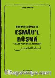 Kur’an ve Sünnet’te Esmau’l Hüsna