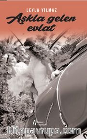 Aşkla Gelen Evlat