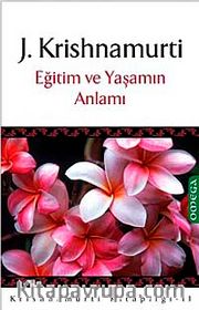 Eğitim ve Yaşamın Anlamı