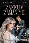 Zakkum Zamanıydı