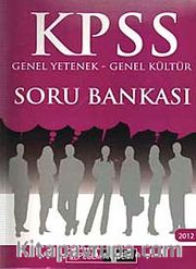 2012 KPSS Genel Yetenek-Genel Kültür Soru Bankası