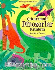 Çıkartmalı Dinozorlar Kitabım / Kes - Boya - Yapıştır