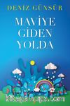 Maviye Giden Yolda